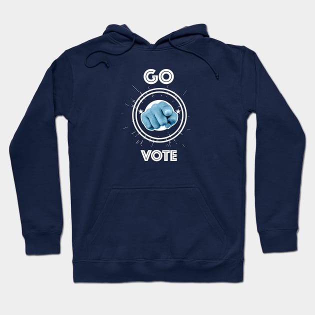 Go Vote Hoodie by NeilGlover